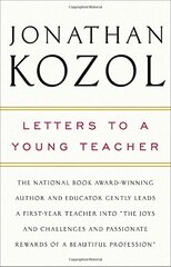 Letters to a Young Teacher by Kozol, Jonathan