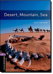 Oxford Bookworms Library: Desert, Mountain, Sea