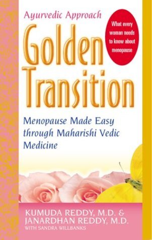 Golden Transition: Menopause Made Easy With Maharishi Vedic Medicine