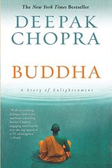 Buddha: A Story of Enlightenment by Chopra, Deepak