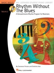 Rhythm Without the Blues: A Comprehensive Rhythm Exercises for Students