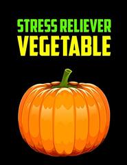 Stress Reliever Vegetable: Awesome Veggies Pattern Adult Coloring Book