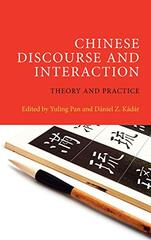 Chinese Discourse and Interaction: Theory and Practice