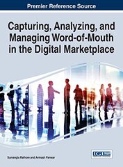 Capturing, Analyzing, and Managing Word-of-Mouth in the Digital Marketplace