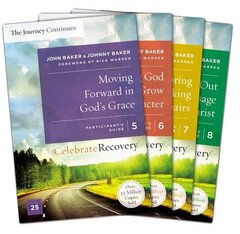 Celebrate Recovery: The Journey Continues: Participant's Guide
