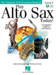 Play Alto Sax Today: Level 1