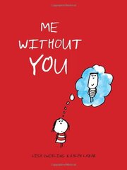Me Without You by Swerling, Lisa/ Lazar, Ralph
