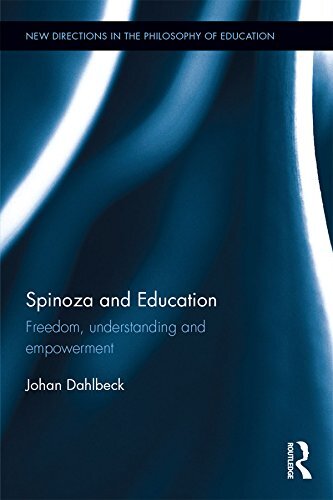 Spinoza and Education: Freedom, Understanding and Empowerment