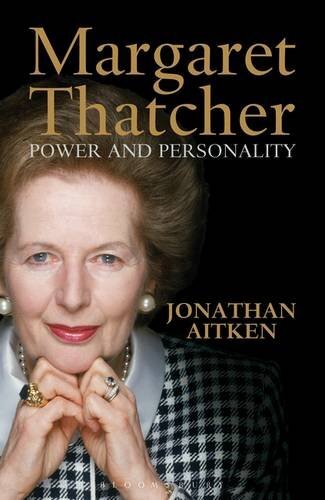 Margaret Thatcher: Power and Personality by Aitken, Jonathan