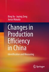 Changes in Production Efficiency in China