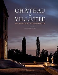 Chateau de Villette: The Splendor of French Decor