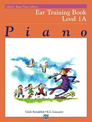 Alfred's Basic Piano Library Ear Training Book, Level 1A: Piano