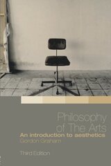Philosophy Of The Arts: An Introduction To Aesthetics