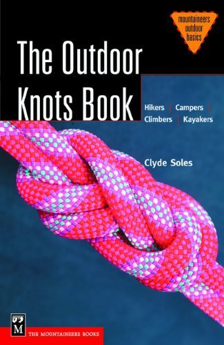 The Outdoor Knots Book by Soles, Clyde