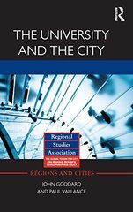 The University and the City by Goddard, John/ Vallance, Paul