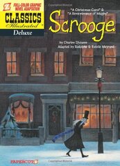 Classics Illustrated Deluxe 9: Scrooge: A Christmas Carol & A Remembrance of Mugby