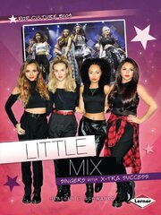 Little Mix: Singers With X-tra Success
