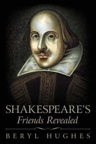 Shakespeare's Friends Revealed