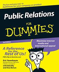 Public Relations for Dummies by Yaverbaum, Eric/ Bly, Robert W./ Benun, Ilise