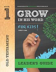 Grow In His Word For Kids