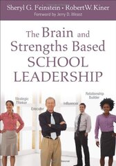 The Brain and Strength Based School Leadership