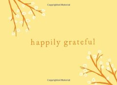 Happily Grateful