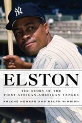 Elston: The Story of the First African-american Yankee