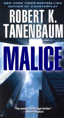Malice by Tanenbaum, Robert K.