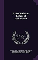 A new Variorum Edition of Shakespeare