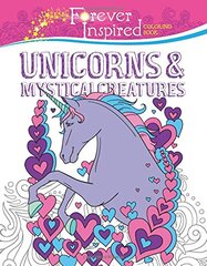 Forever Inspired Coloring Book: Unicorns and Mystical Creatures