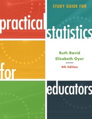 Study Guide for Practical Statistics for Educators, 4th Edition