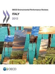 OECD Environmental Performance Reviews: Italy 2013