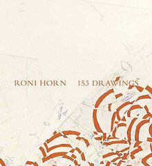 Roni Horn: 153 Drawings