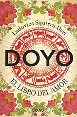 Doyo El libro del amor / Doyo The Book of Love by Dari, Ludovica Squirru