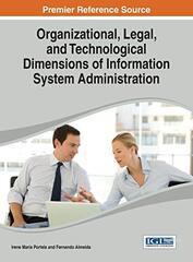 Organizational, Legal, and Technological Dimensions of Information System Administration
