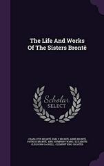 The Life and Works of the Sisters Brontë