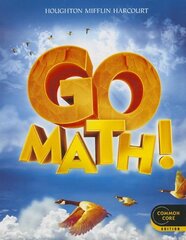 Go Math! Grade 4: Common Core Edition