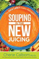 Souping Is The New Juicing