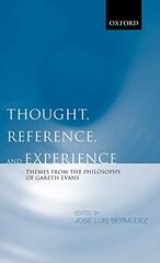 Thought, Reference, And Experience: Themes from the Philosophy of Gareth Evans