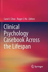 Clinical Psychology Casebook Across the Lifespan