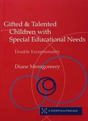Gifted & Talented Children With Special Educational Needs: Double Exceptionality