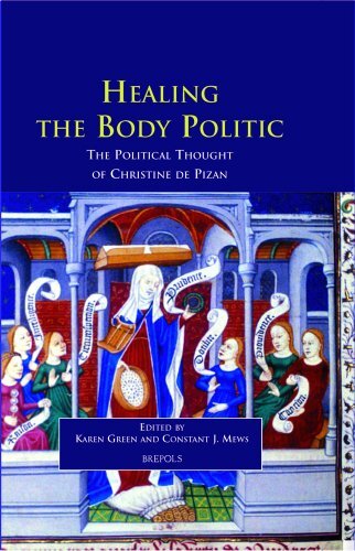 Healing The Body Politic: The Political Thought of Christine de Pizan