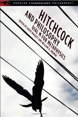 Hitchcock and Philosophy: Dial M for Metaphysics