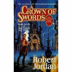 A Crown of Swords (The Wheel of Time, Book 7)