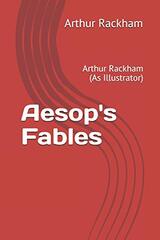 Aesop's Fables: Arthur Rackham (As Illustrator)