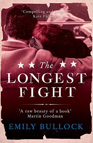 The Longest Fight by Bullock, Emily