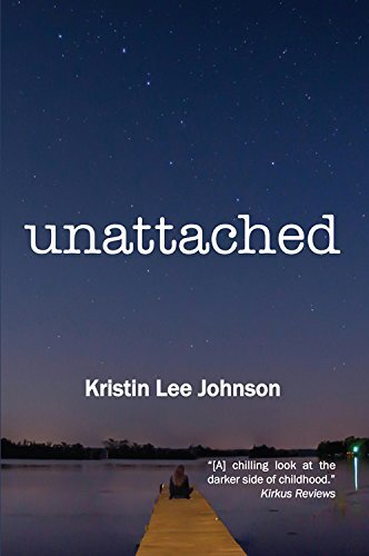 Unattached by Johnson, Kristin Lee