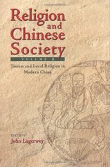 Religion and Chinese Society: Taoism and Local Religion in Modern China