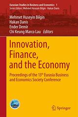 Innovation, Finance, and the Economy: Proceedings of the 13th Eurasia Business and Economics Society Conference