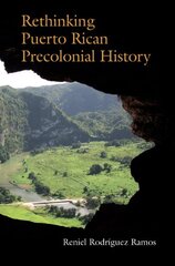 Rethinking Puerto Rican Precolonial History